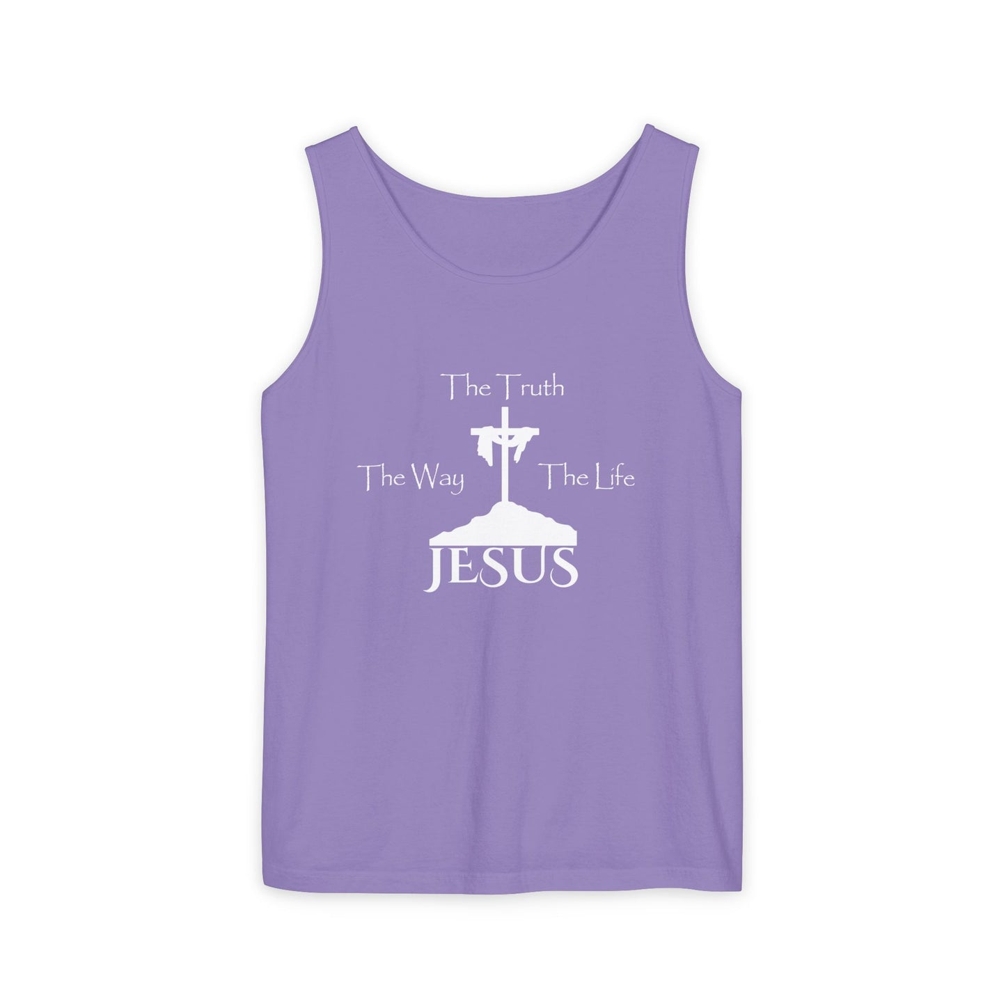 Jesus The Way The Truth The Life Unisex Garment-Dyed Tank Top