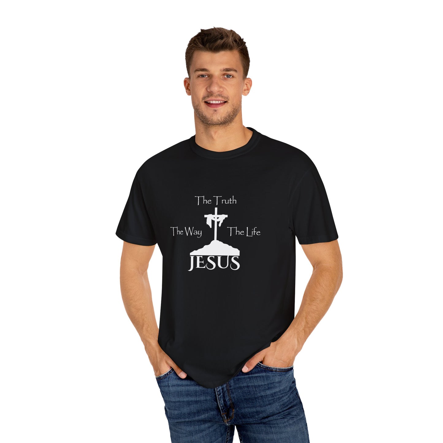 Jesus The Way The Truth The Life Unisex Garment-Dyed T-shirt