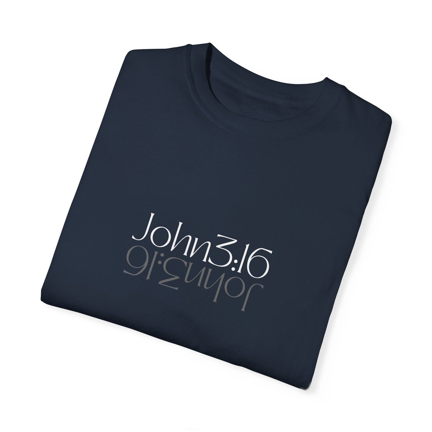 John 3:16 Unisex Garment-Dyed T-shirt