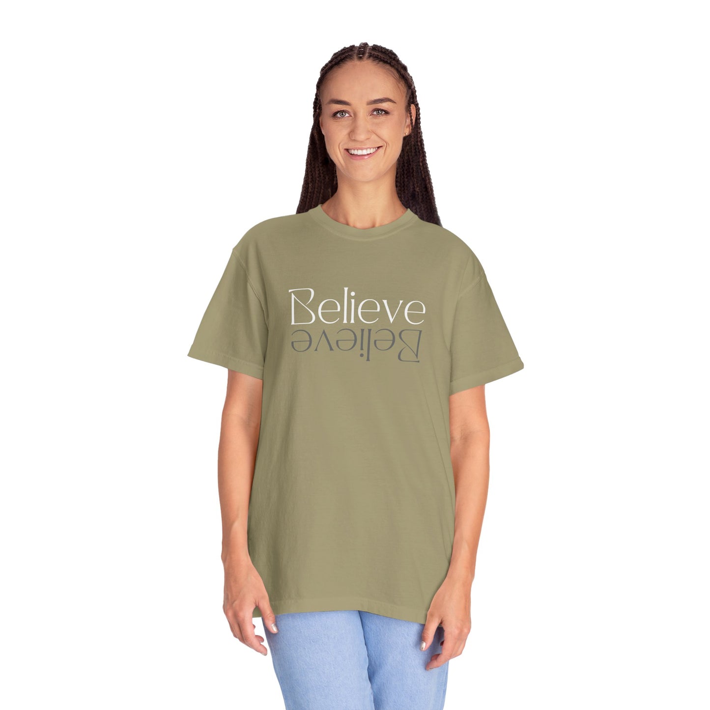 Believe Unisex Garment-Dyed T-shirt