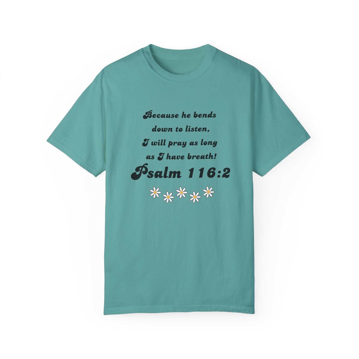 Psalm 116:8 Unisex Garment-Dyed T-shirt