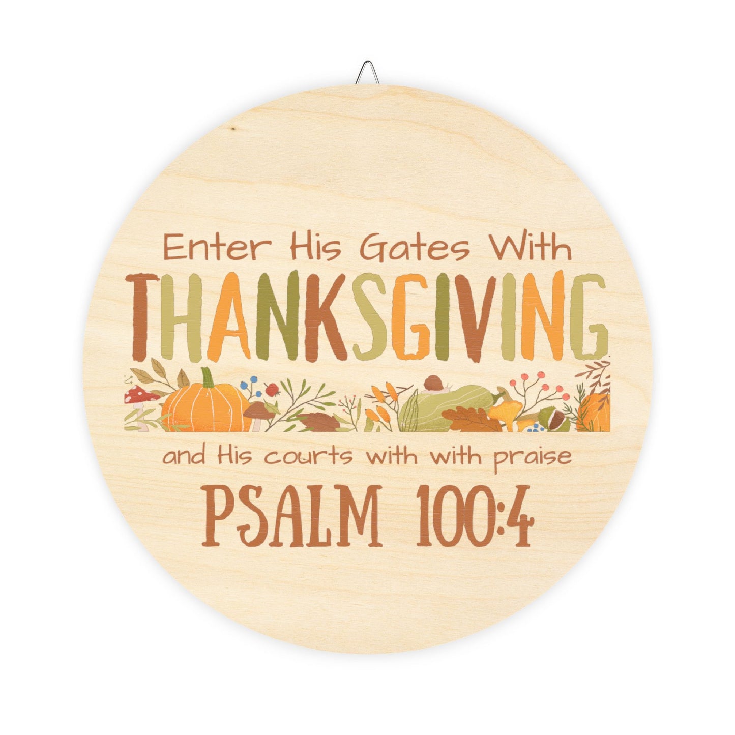 Thanksgiving Psalm 100:4 Wood Signs