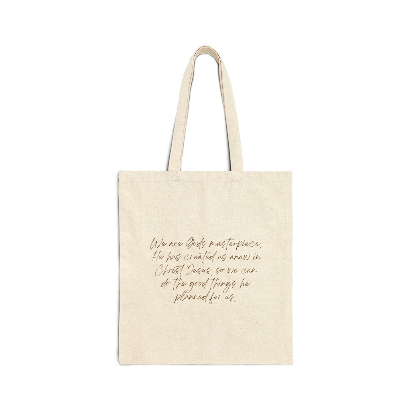 Ephesians 2:10 Gods Masterpiece Cotton Canvas Tote Bag