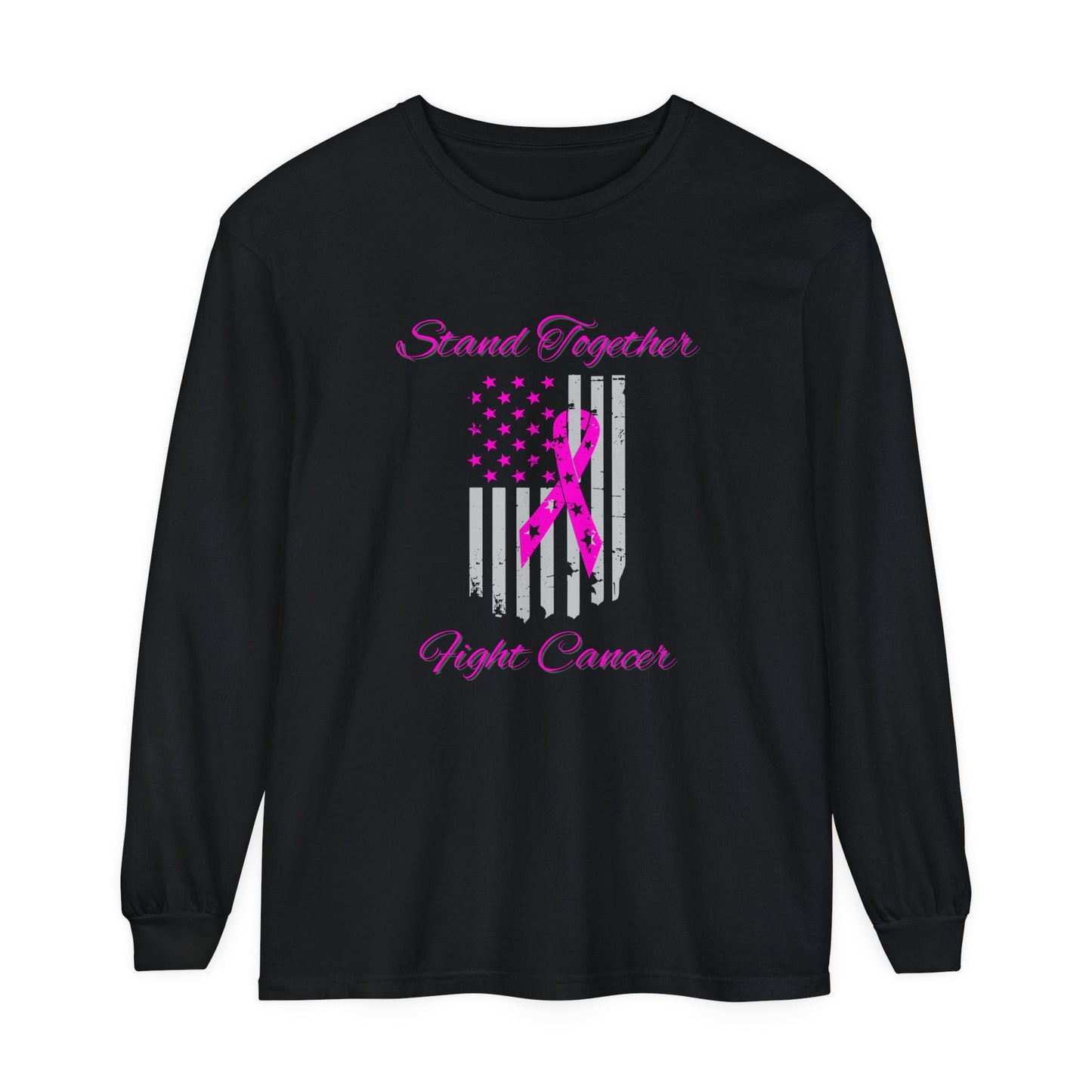 Stand Together Fight Breast Cancer Unisex Garment-dyed Long Sleeve T-Shirt