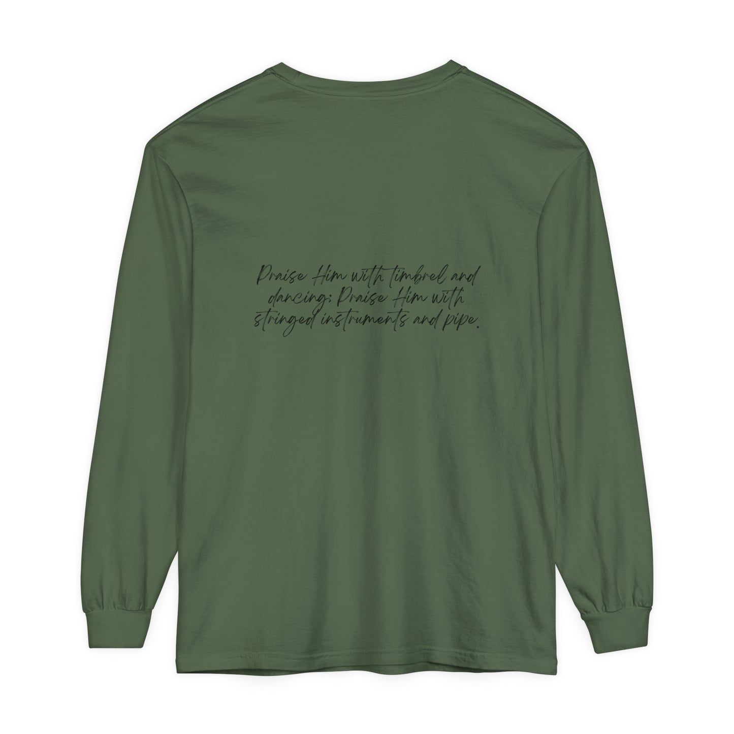 In Jesus Name I Play w/ Psalm 150:4 On Back Unisex Garment-dyed Long Sleeve T-Shirt