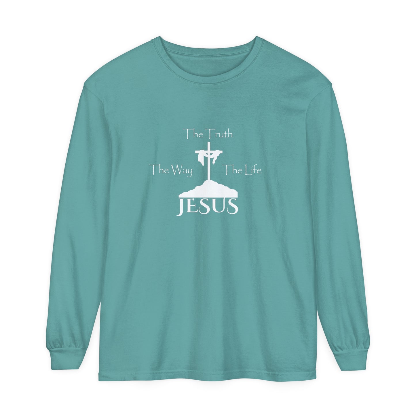 Jesus The Way The Truth The Life Unisex Garment-dyed Long Sleeve T-Shirt