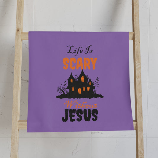 Life Is Scary Without Jesus Hand Towel