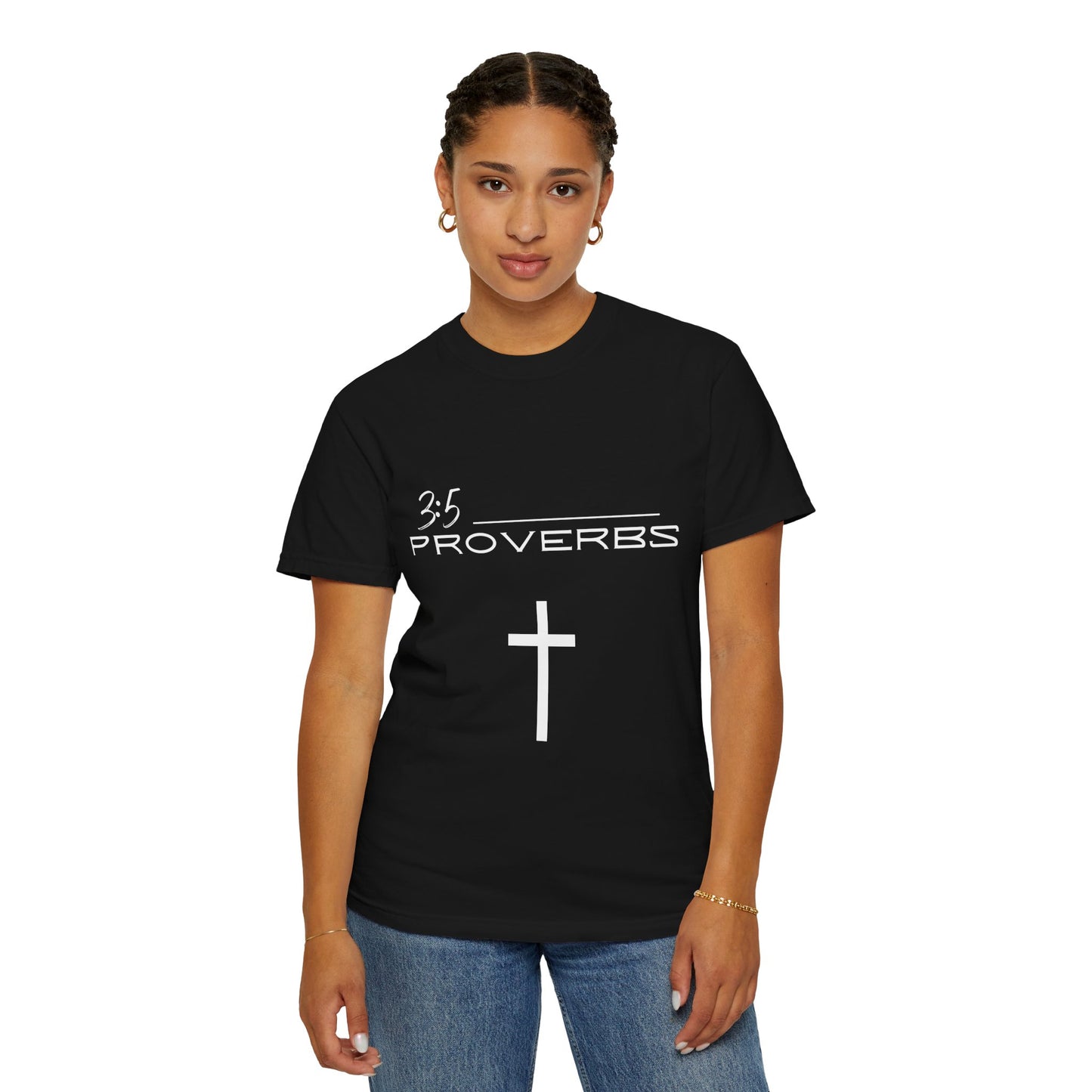 Proverbs 3:5 w/ Full Scripture on Back Unisex Garment-Dyed T-shirt