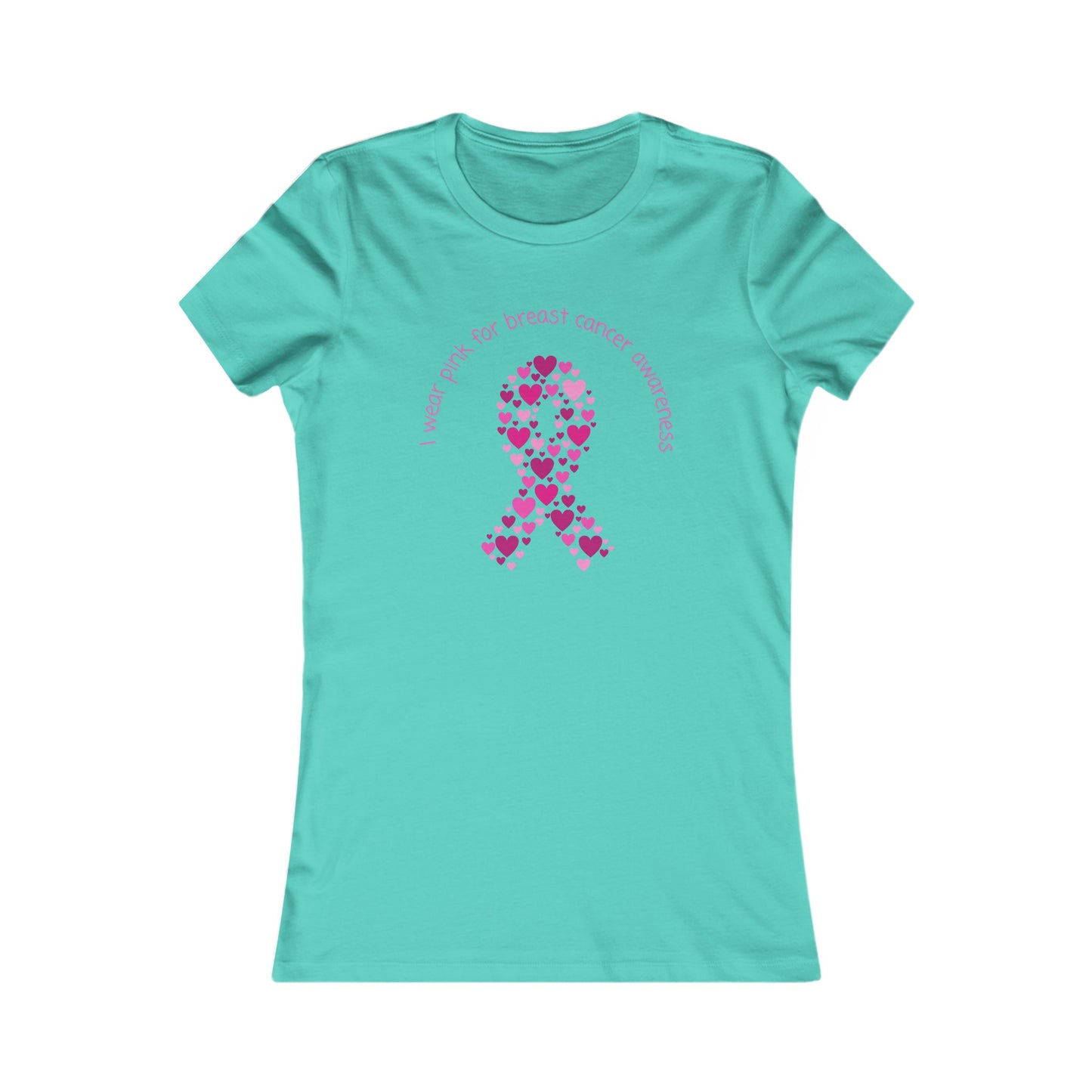 Breast Cancer Awareness Women's Favorite Tee