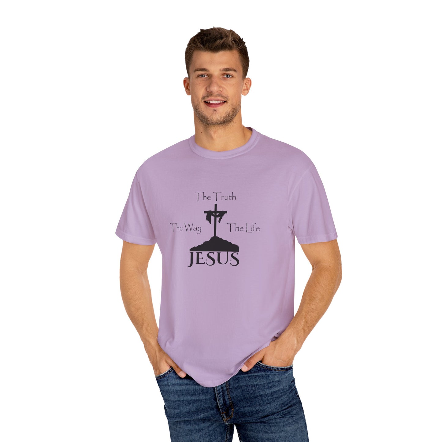 Jesus The Way The Truth The Life Unisex Garment-Dyed T-shirt