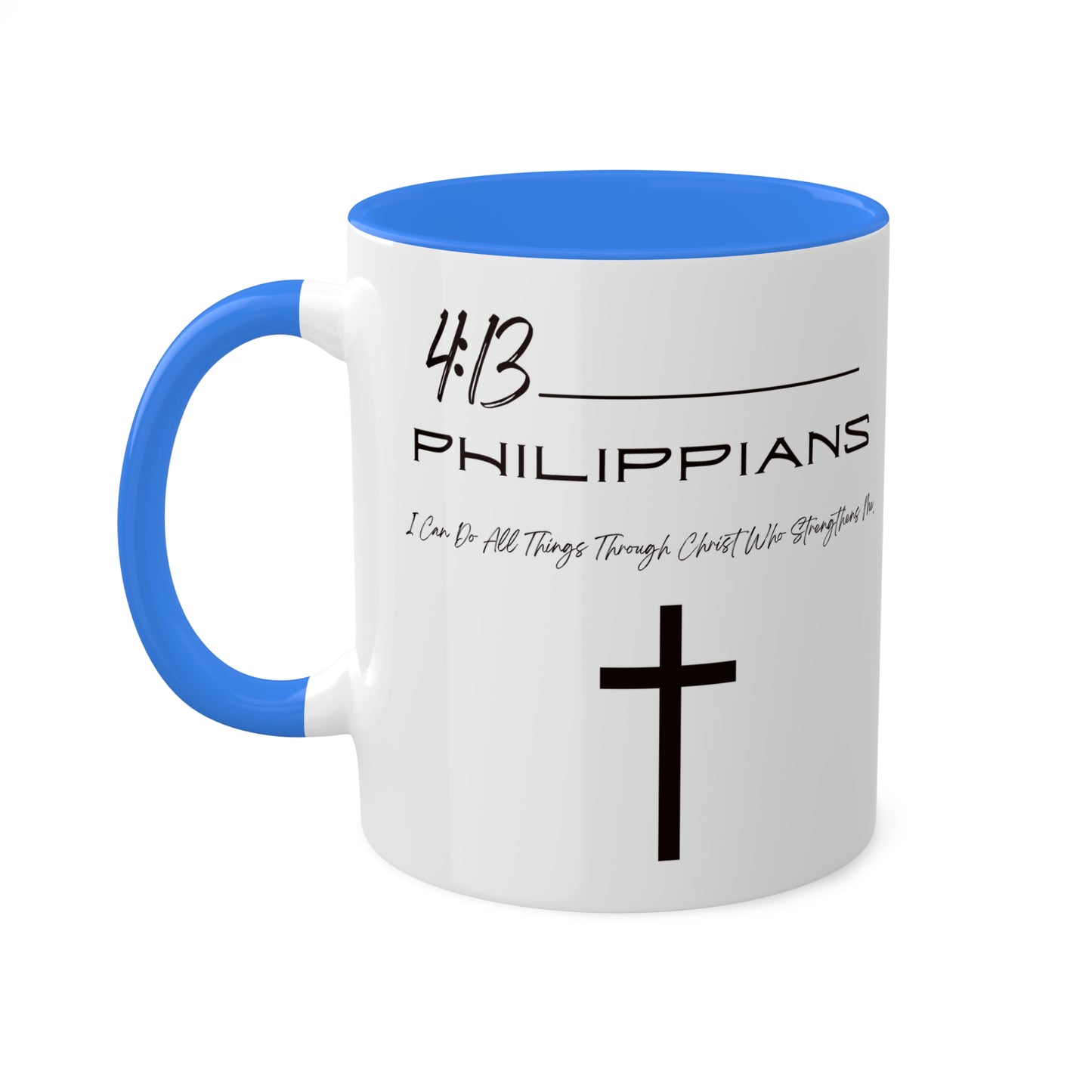 Philippians 4:13 Colorful Mugs, 11oz