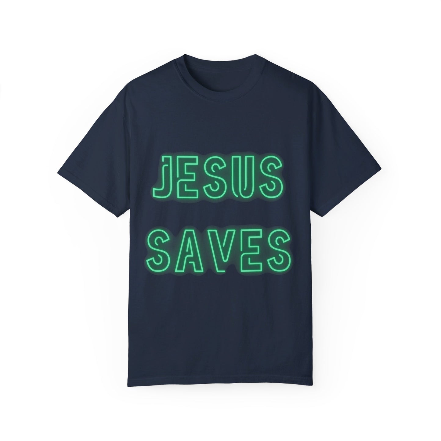 Jesus Saves Neon Signage Green Unisex Garment-Dyed T-shirt