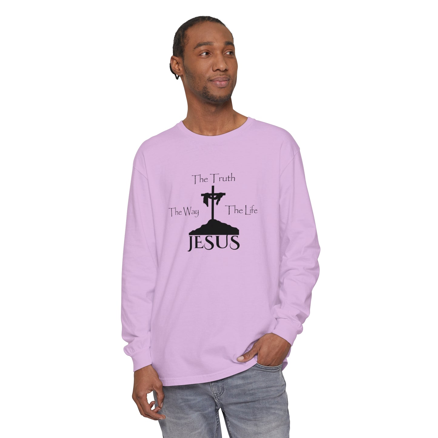 Jesus The Way The Truth The Life Unisex Garment-dyed Long Sleeve T-Shirt