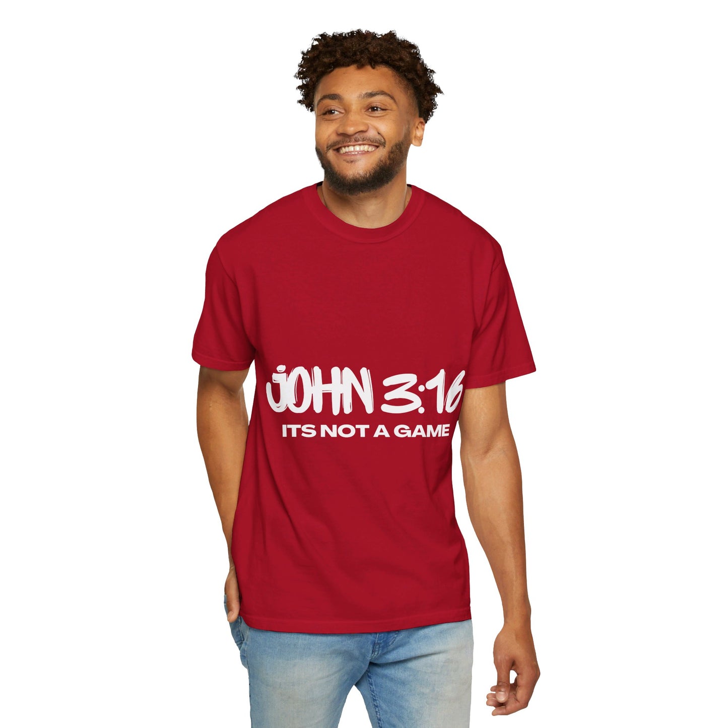 John 3:16 Not a Game Unisex Garment-Dyed T-shirt