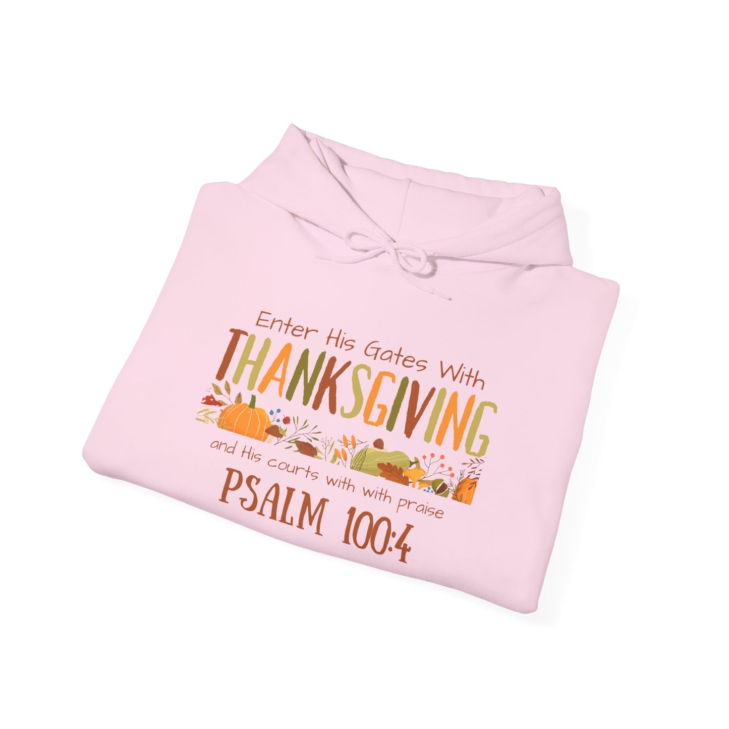 Thanksgiving Psalm 100:4 Unisex Heavy Blend™ Hooded Sweatshirt