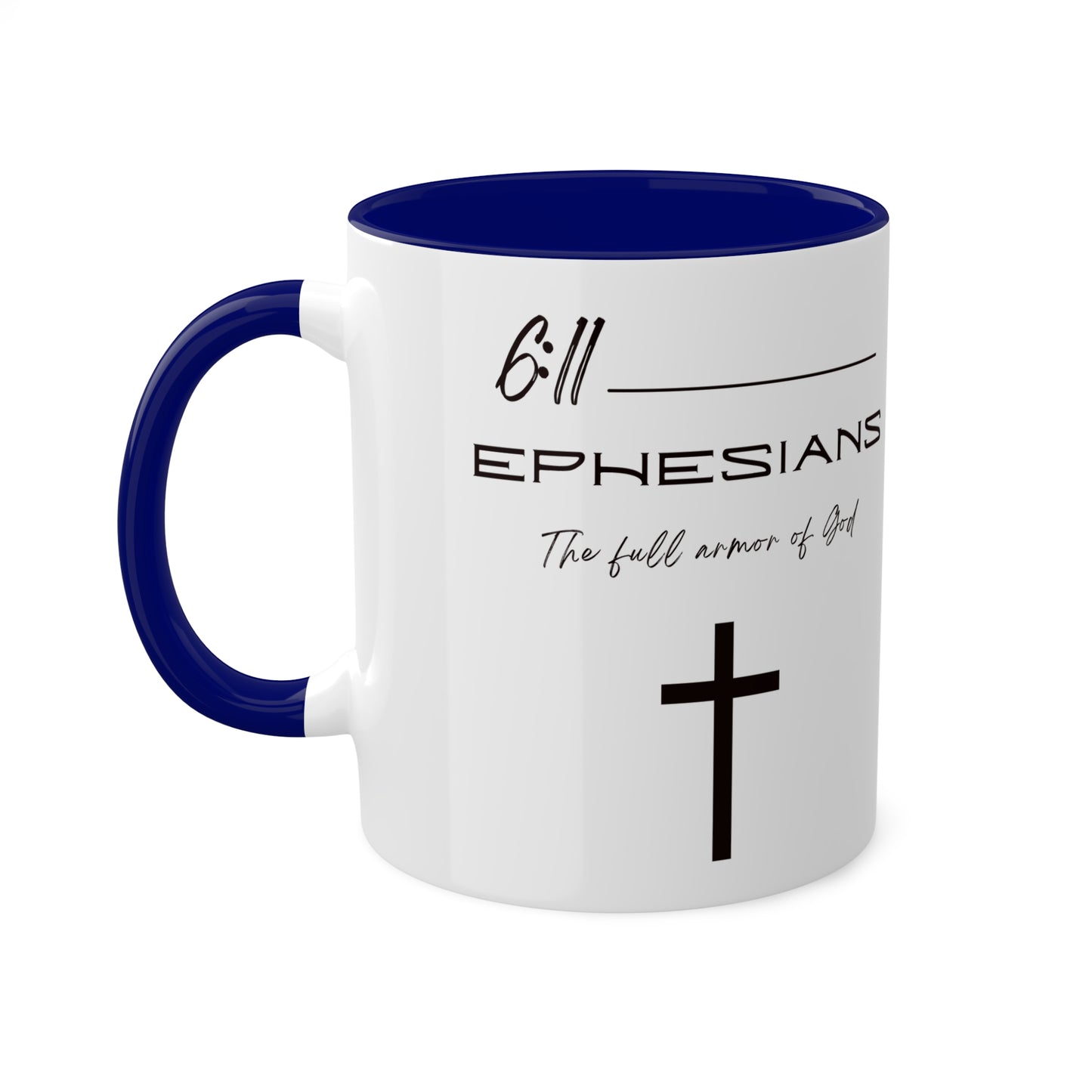 Ephesians 6:11 Armor of God Colorful Mugs, 11oz