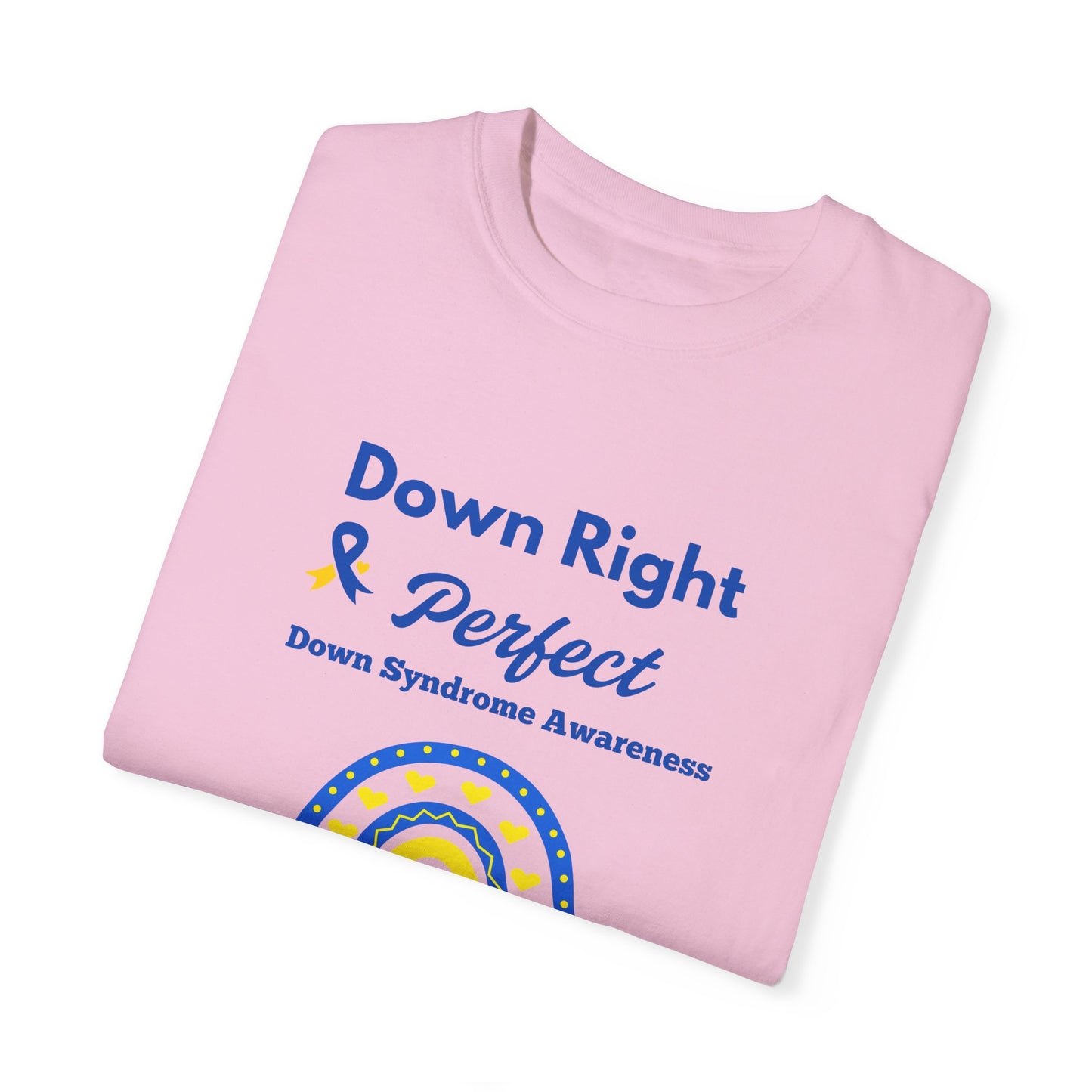 Down Right & Perfect Unisex Garment-Dyed T-shirt