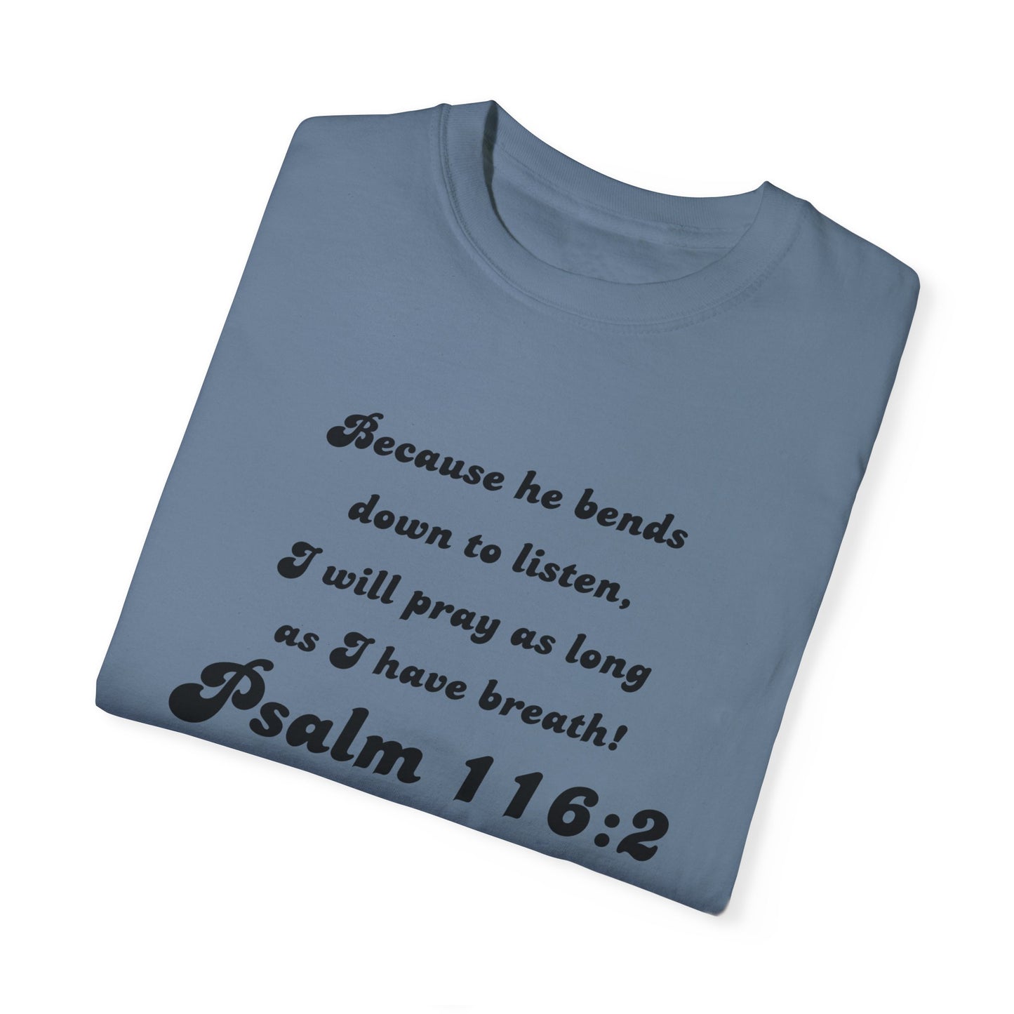 Psalm 116:8 Unisex Garment-Dyed T-shirt