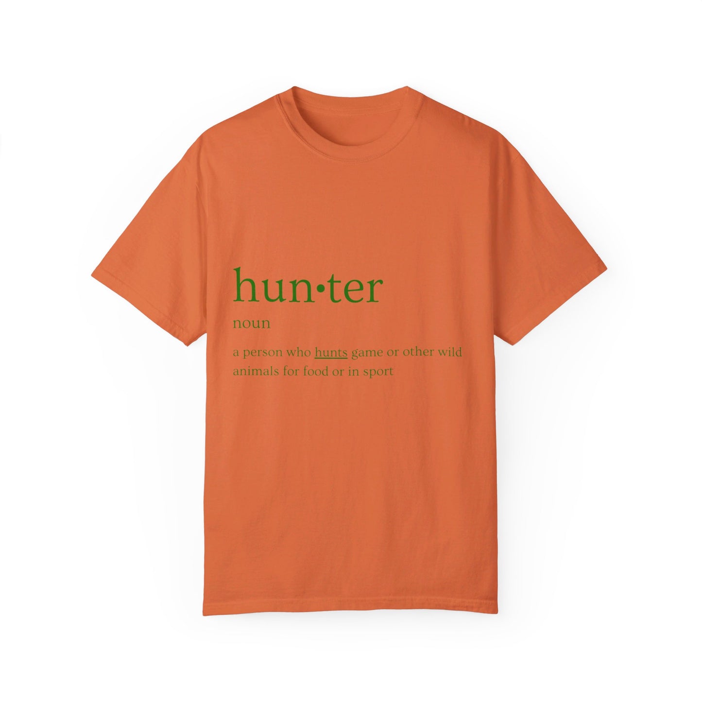 Hunter Definition Unisex Garment-Dyed T-shirt