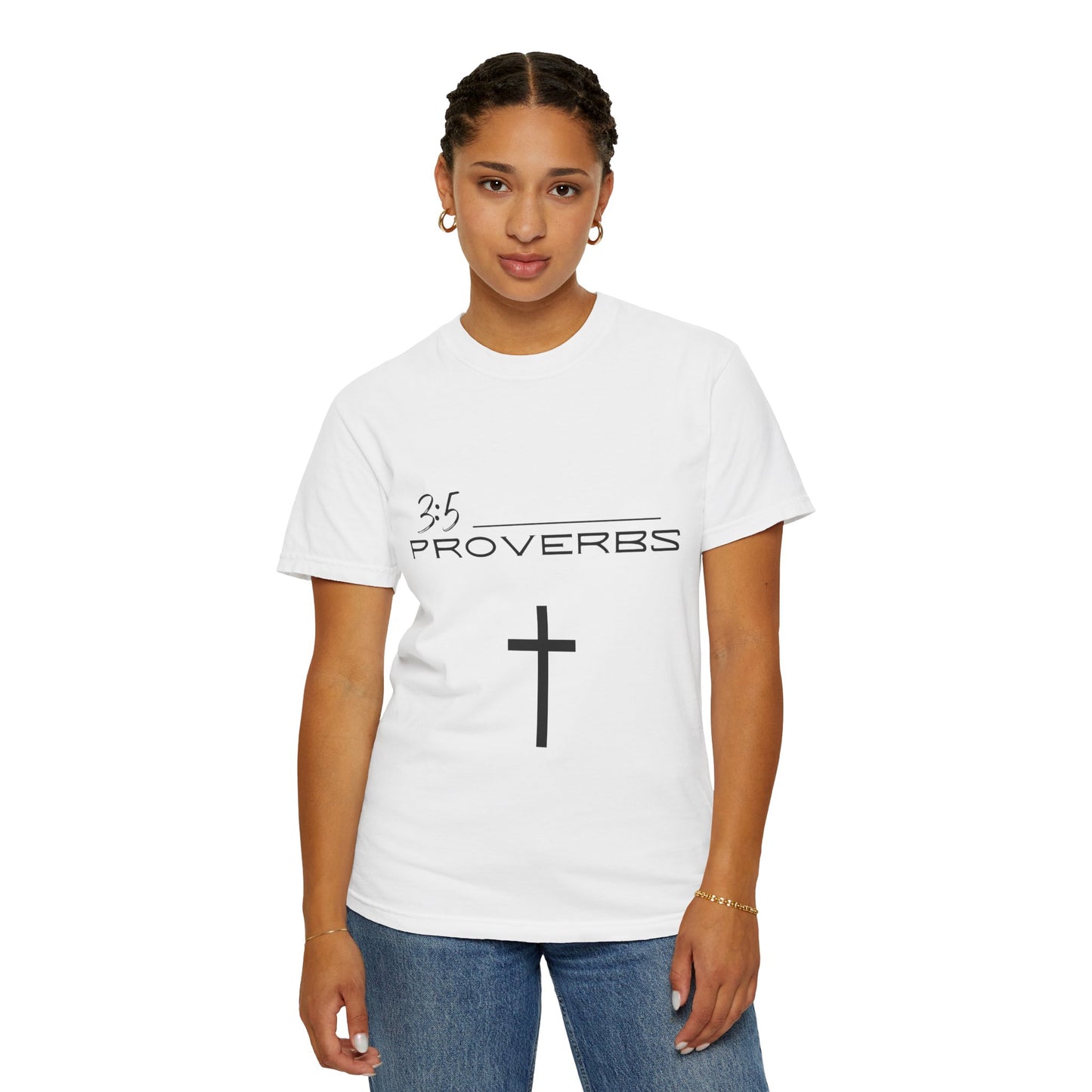 Proverbs 3:5 w/ Full Scripture on Back Unisex Garment-Dyed T-shirt