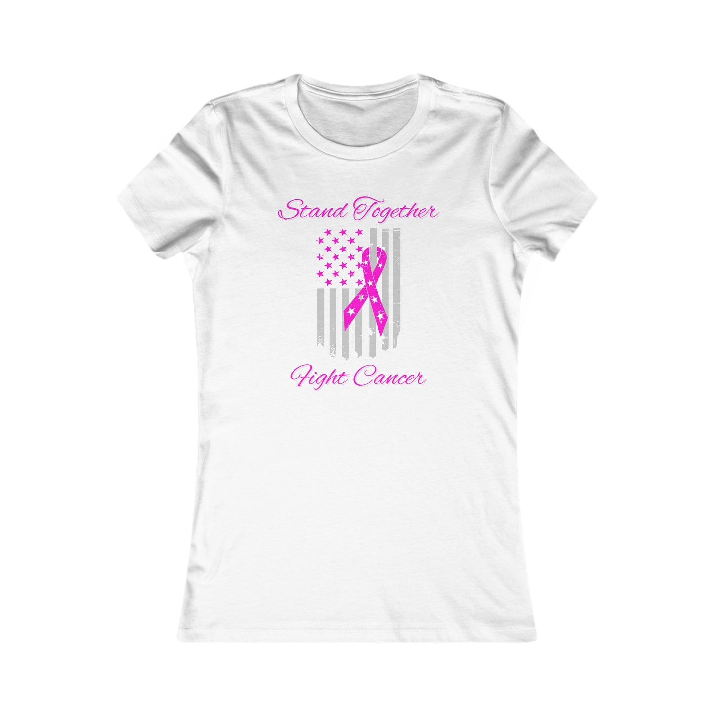 Stand Together Fight Breast Cancer Women's Favorite Tee