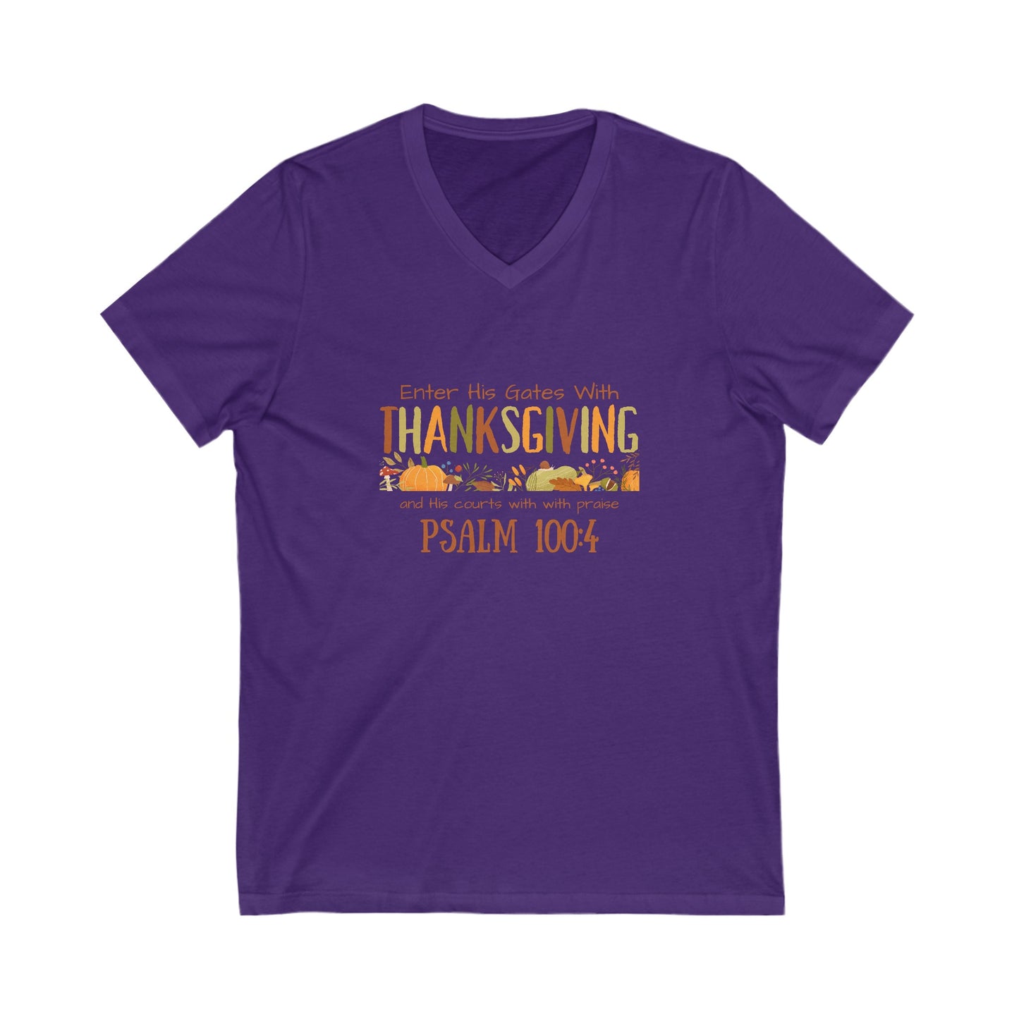 Thanksgiving Psalm 100:4 Unisex Jersey Short Sleeve V-Neck Tee