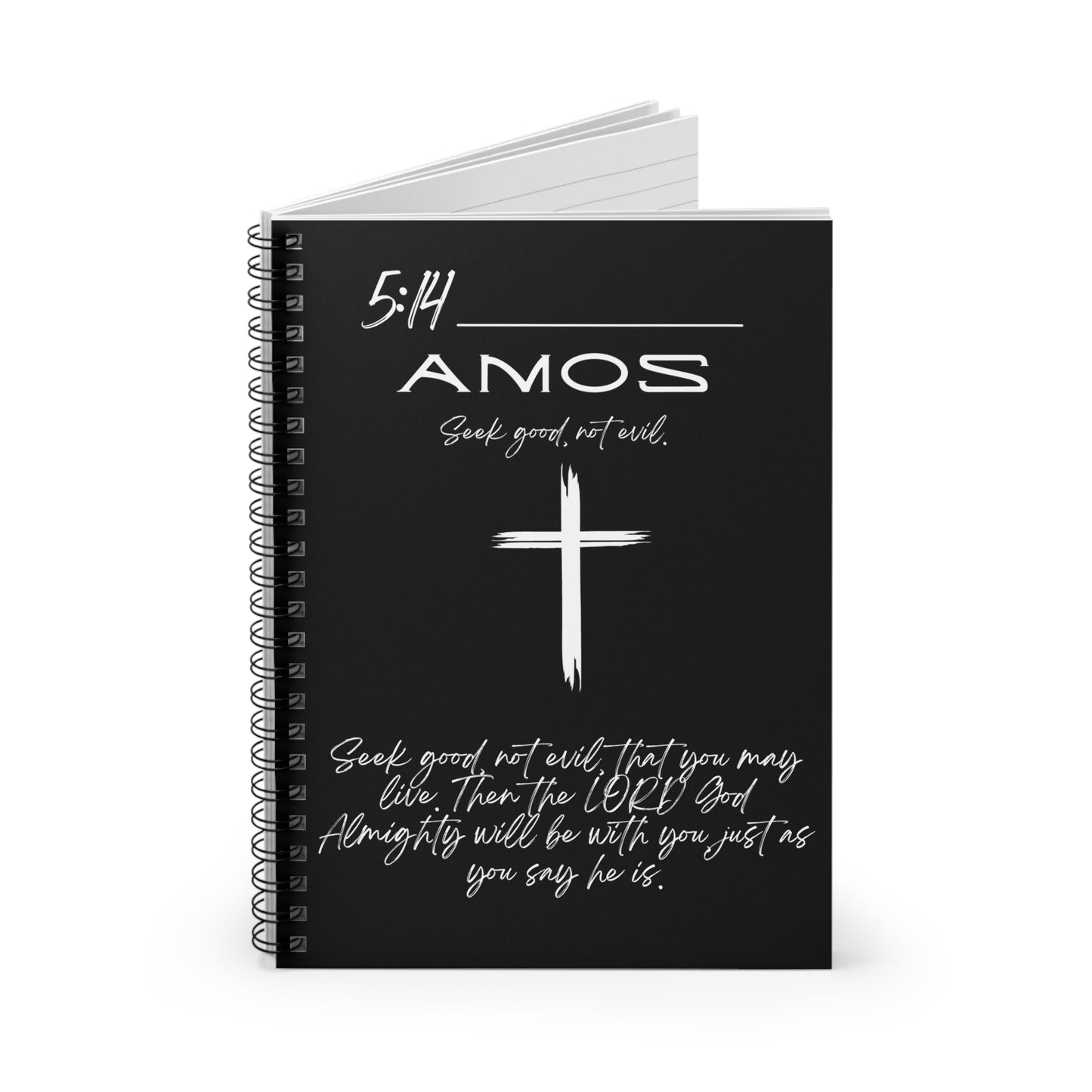 Amos 5:14 Spiral Notebook - Ruled Line