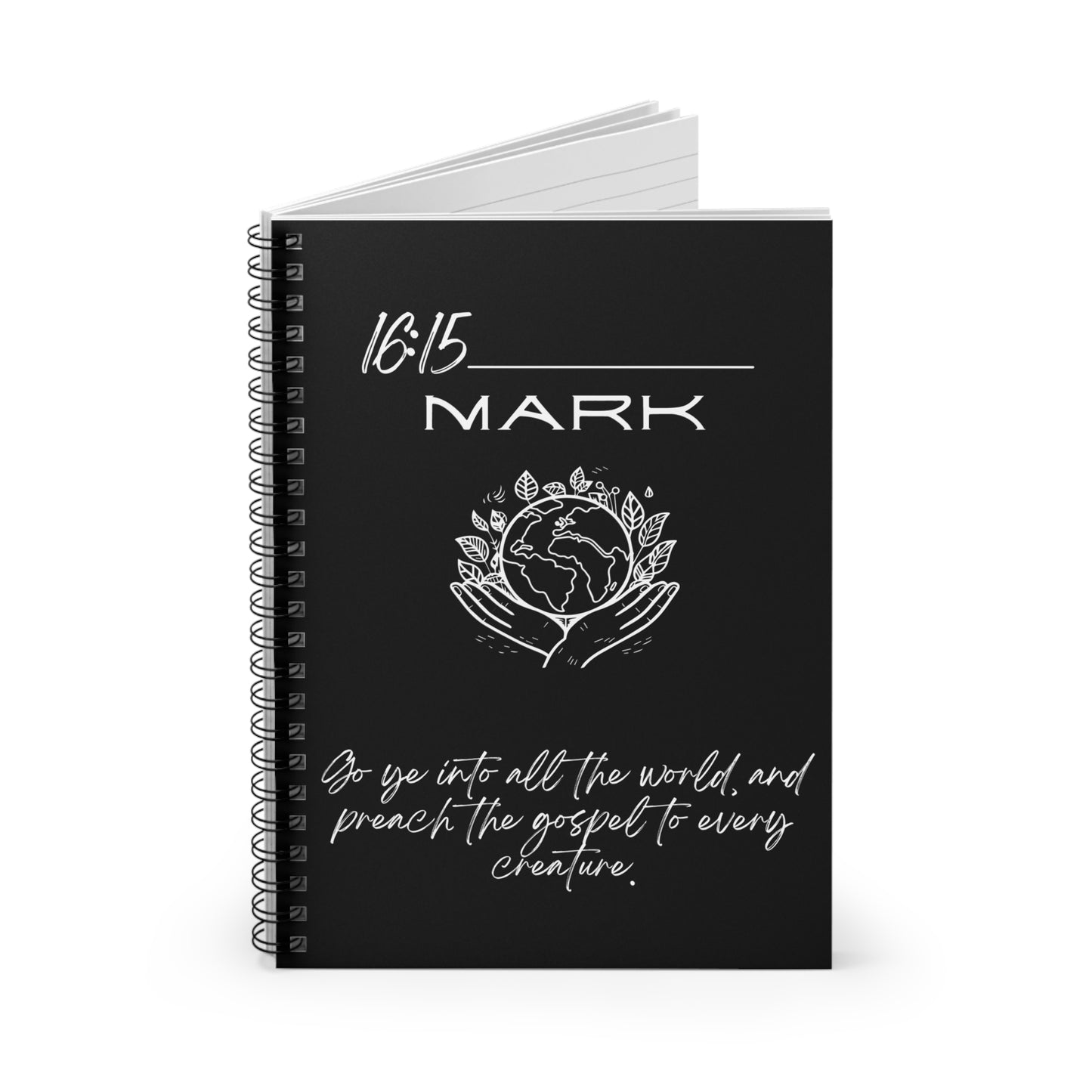 Mark 16:15 Spiral Notebook - Ruled Line