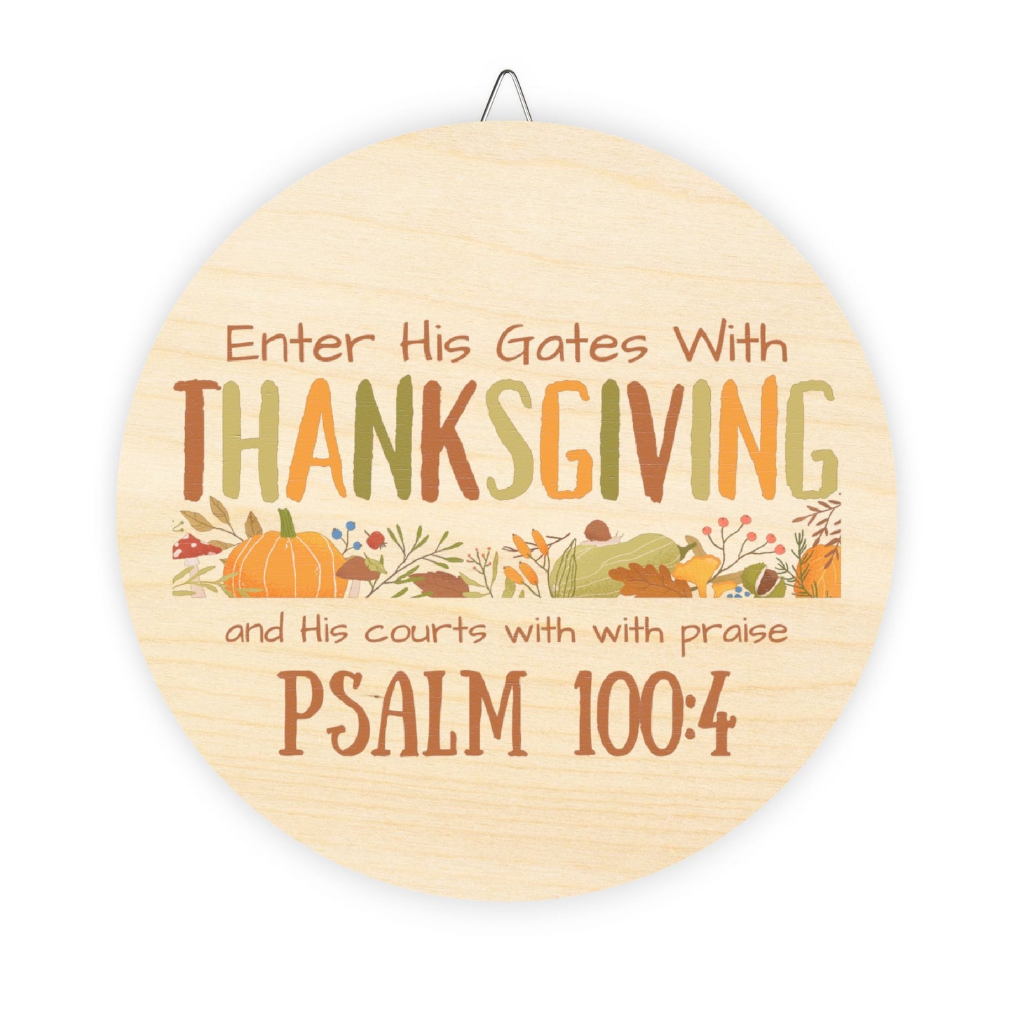 Thanksgiving Psalm 100:4 Wood Signs