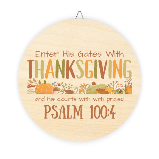 Thanksgiving Psalm 100:4 Wood Signs