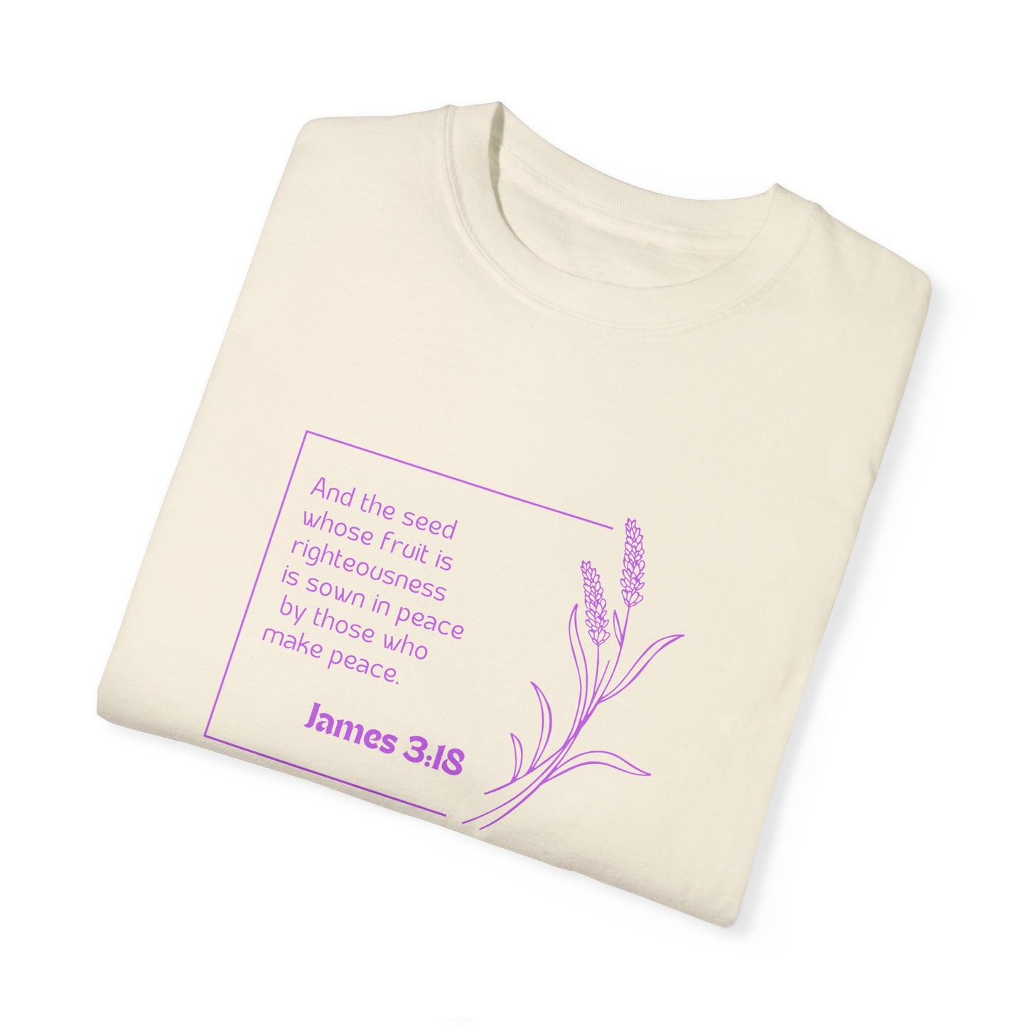 James 3:18 Unisex Garment-Dyed T-shirt