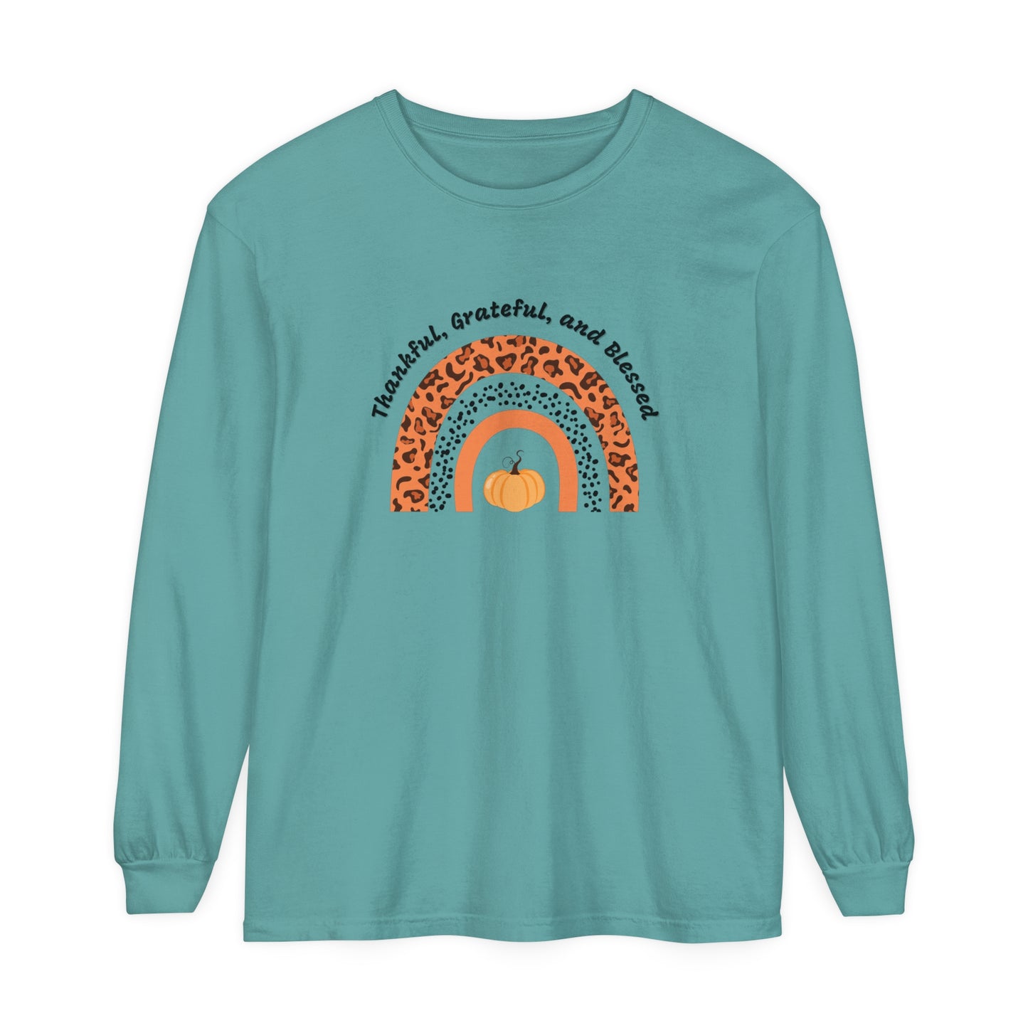 Thankful Grateful and Blessed Unisex Garment-dyed Long Sleeve T-Shirt