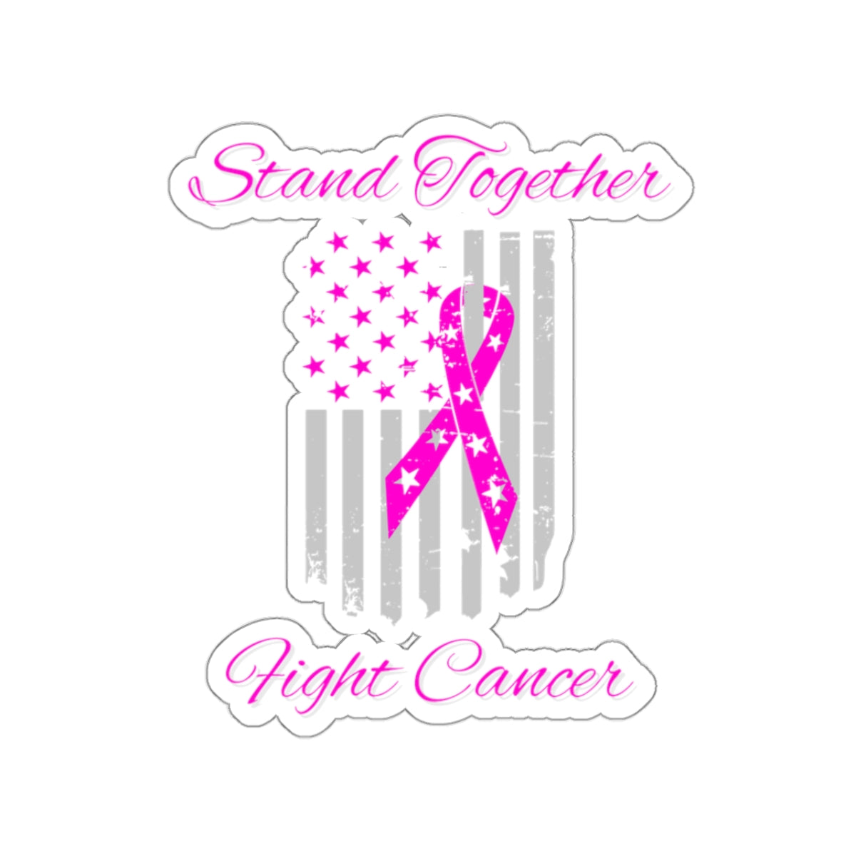 Stand Together Fight Breast Cancer Kiss-Cut Stickers