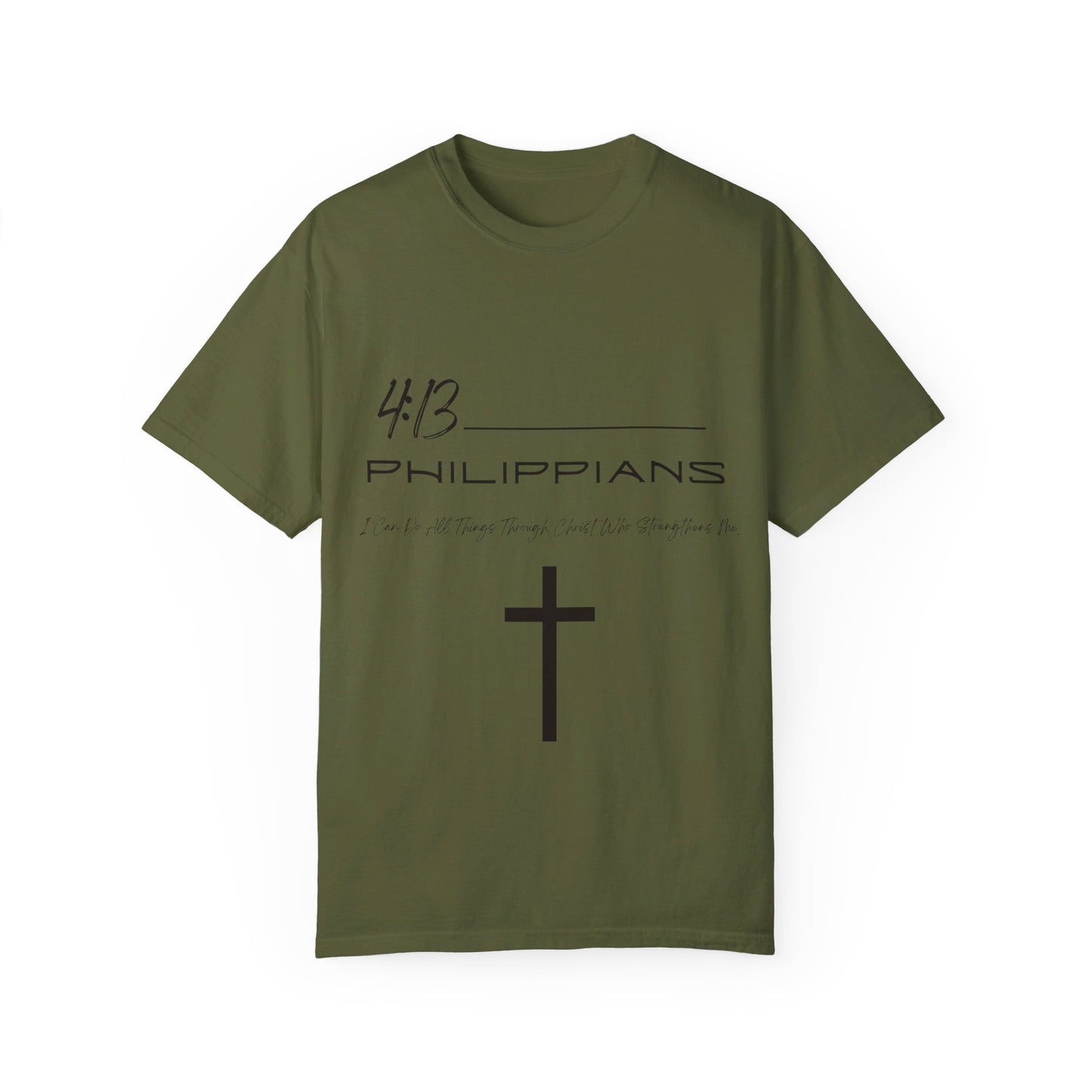 Philippians 4:13 Unisex Garment-Dyed T-shirt