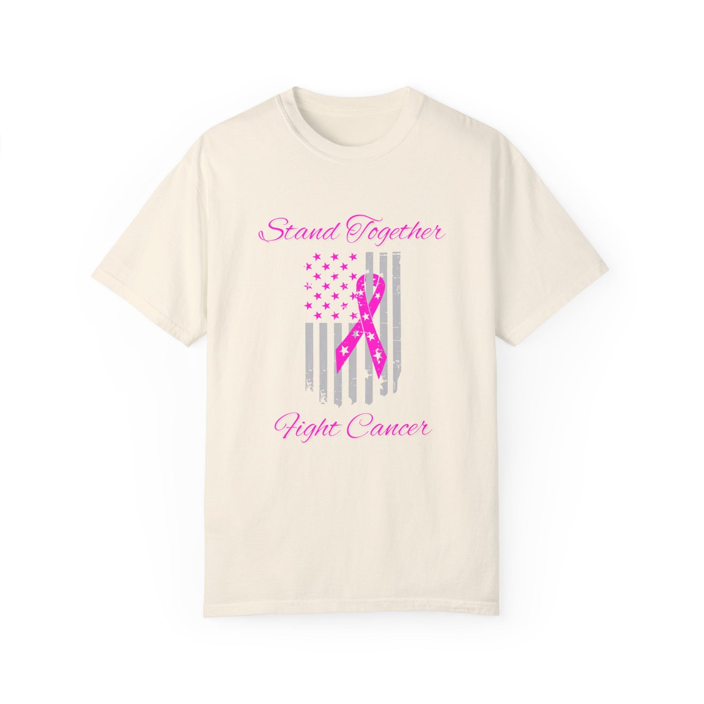 Stand Together Fight Breast Cancer Unisex Garment-Dyed T-shirt