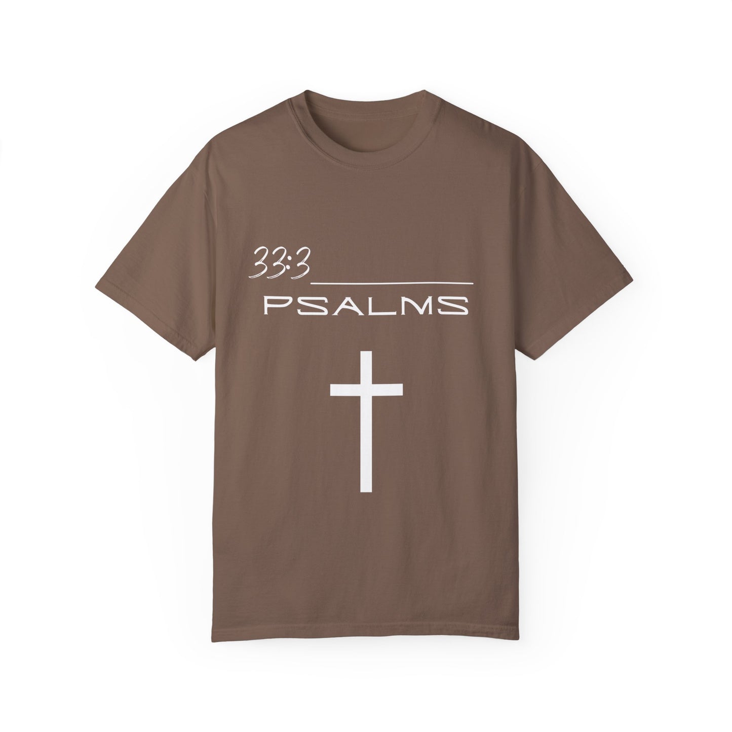 Psalms 33:3 w/ Full Scripture on Back Unisex Garment-Dyed T-shirt