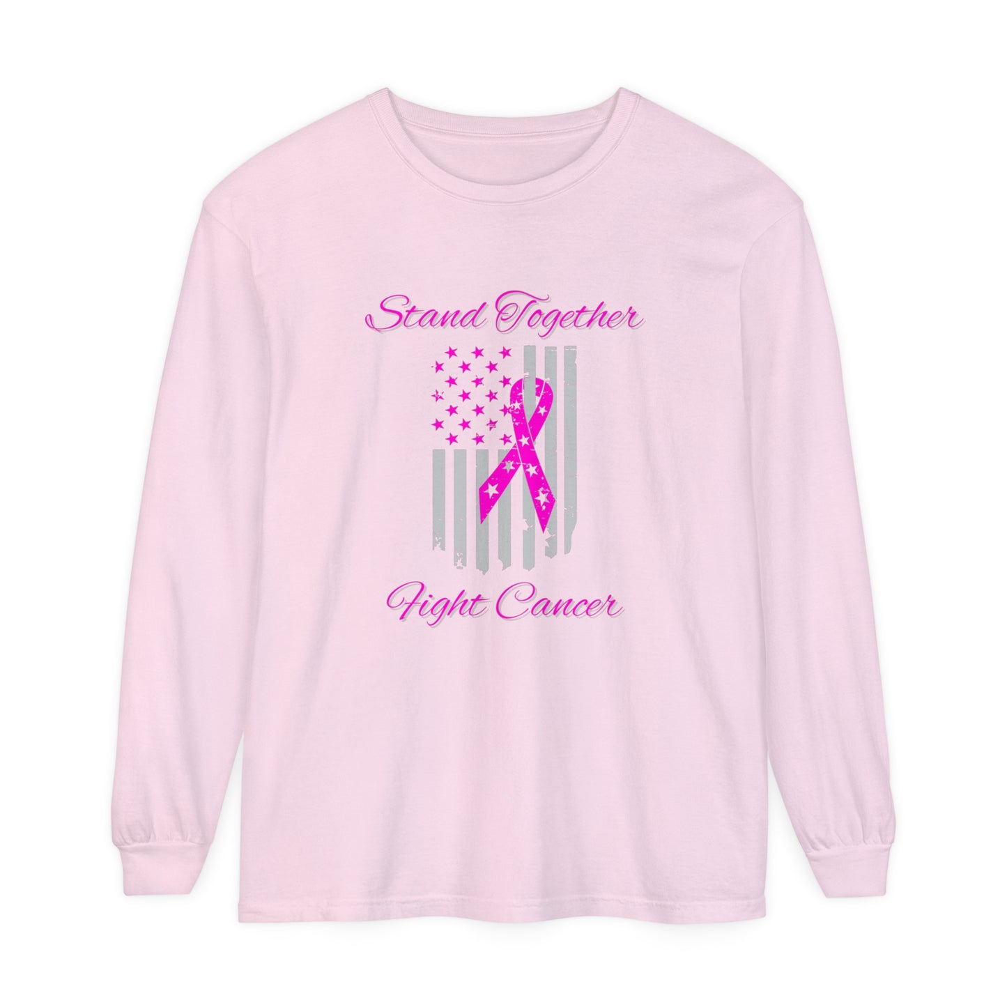 Stand Together Fight Breast Cancer Unisex Garment-dyed Long Sleeve T-Shirt