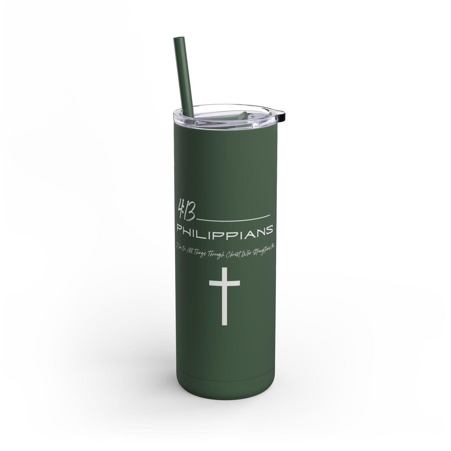 Philippians 4:13 Maars Maker Skinny Matte Tumbler, 20oz