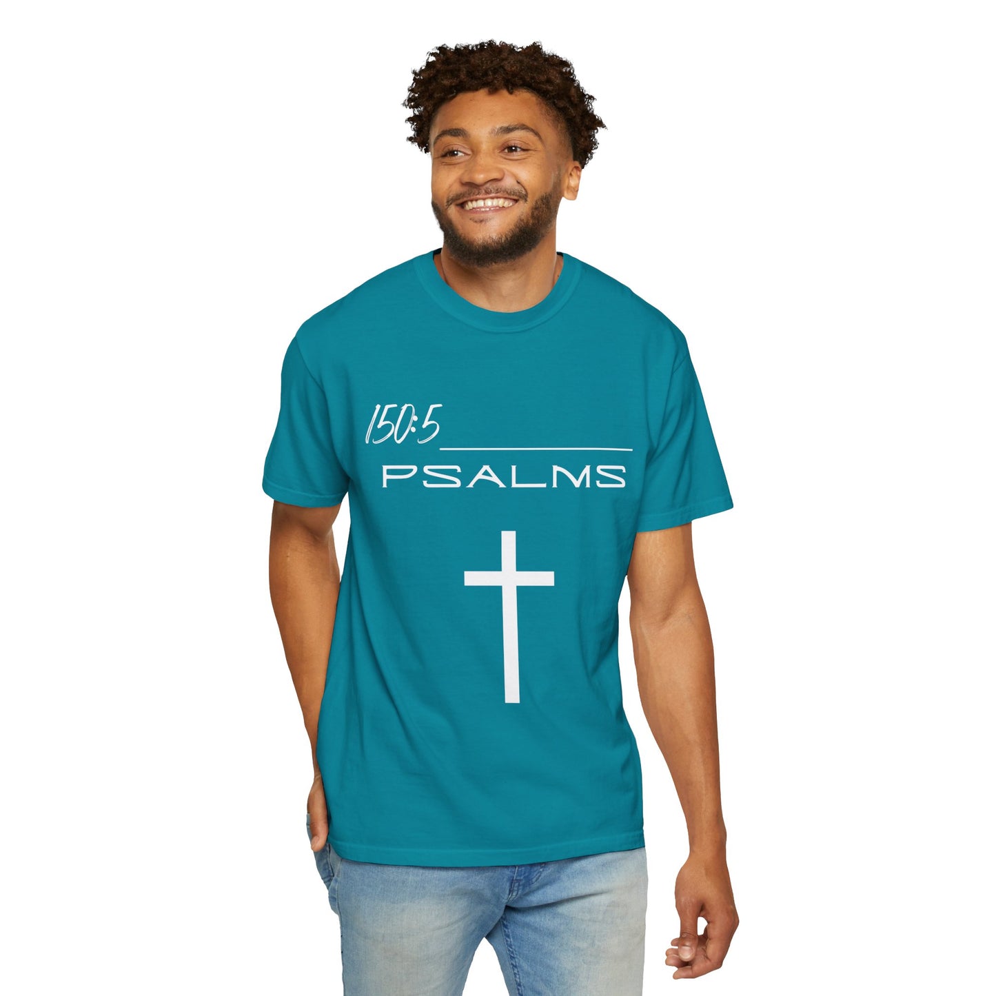 Psalms 150:5 w/ Full Scripture on Back Unisex Garment-Dyed T-shirt