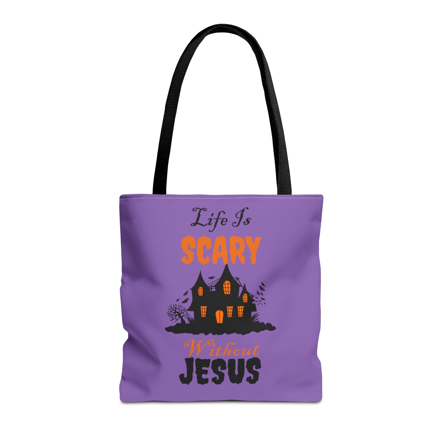 Life Is Scary Without Jesus Tote Bag (AOP)