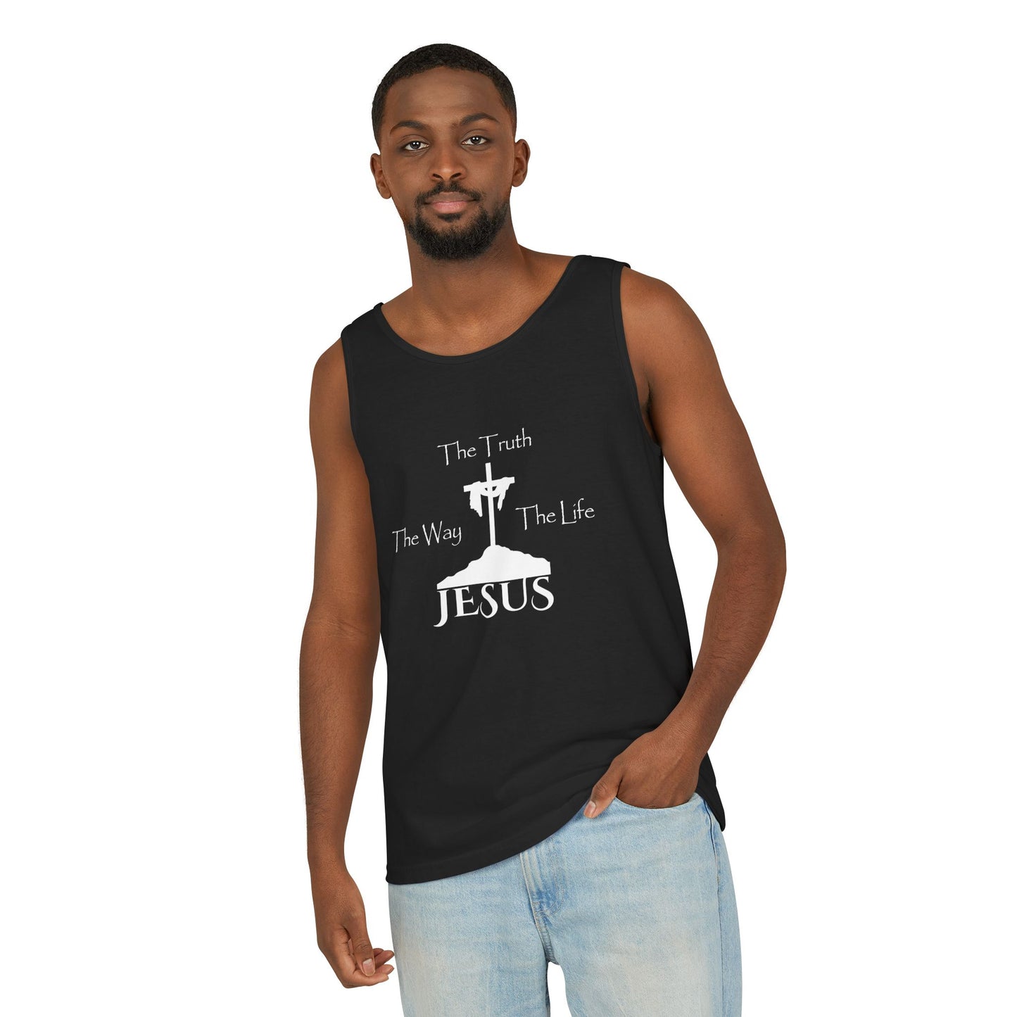 Jesus The Way The Truth The Life Unisex Garment-Dyed Tank Top