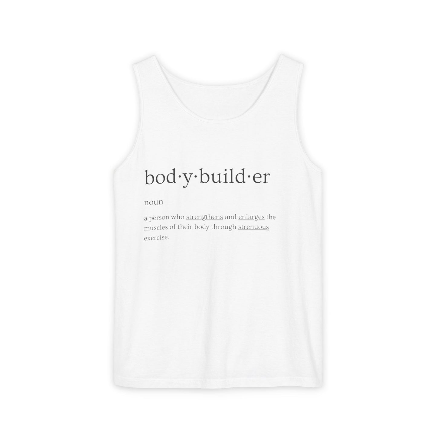 Bodybuilder Definition Unisex Garment-Dyed Tank Top