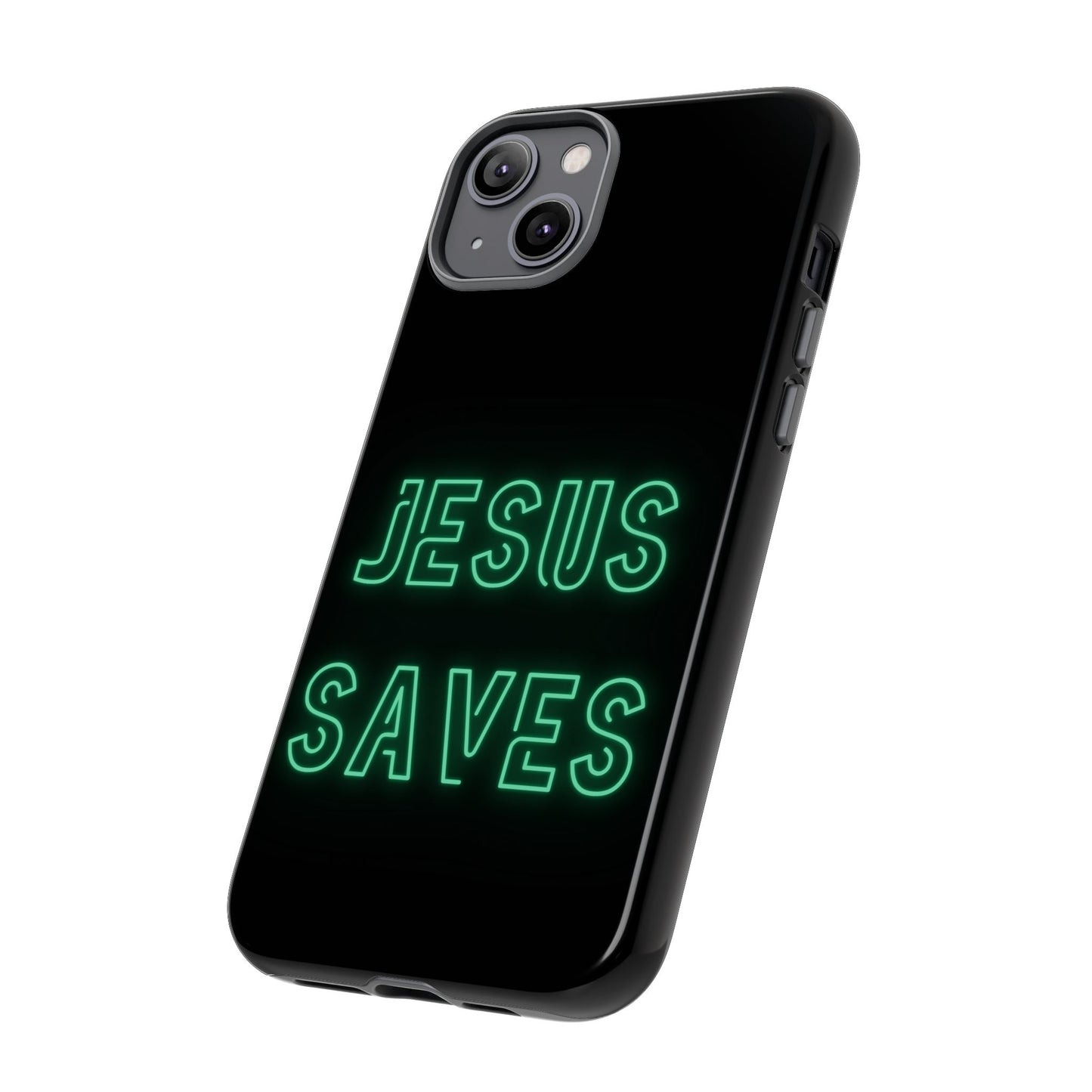 Jesus Saves Neon Signage Green Tough Cases