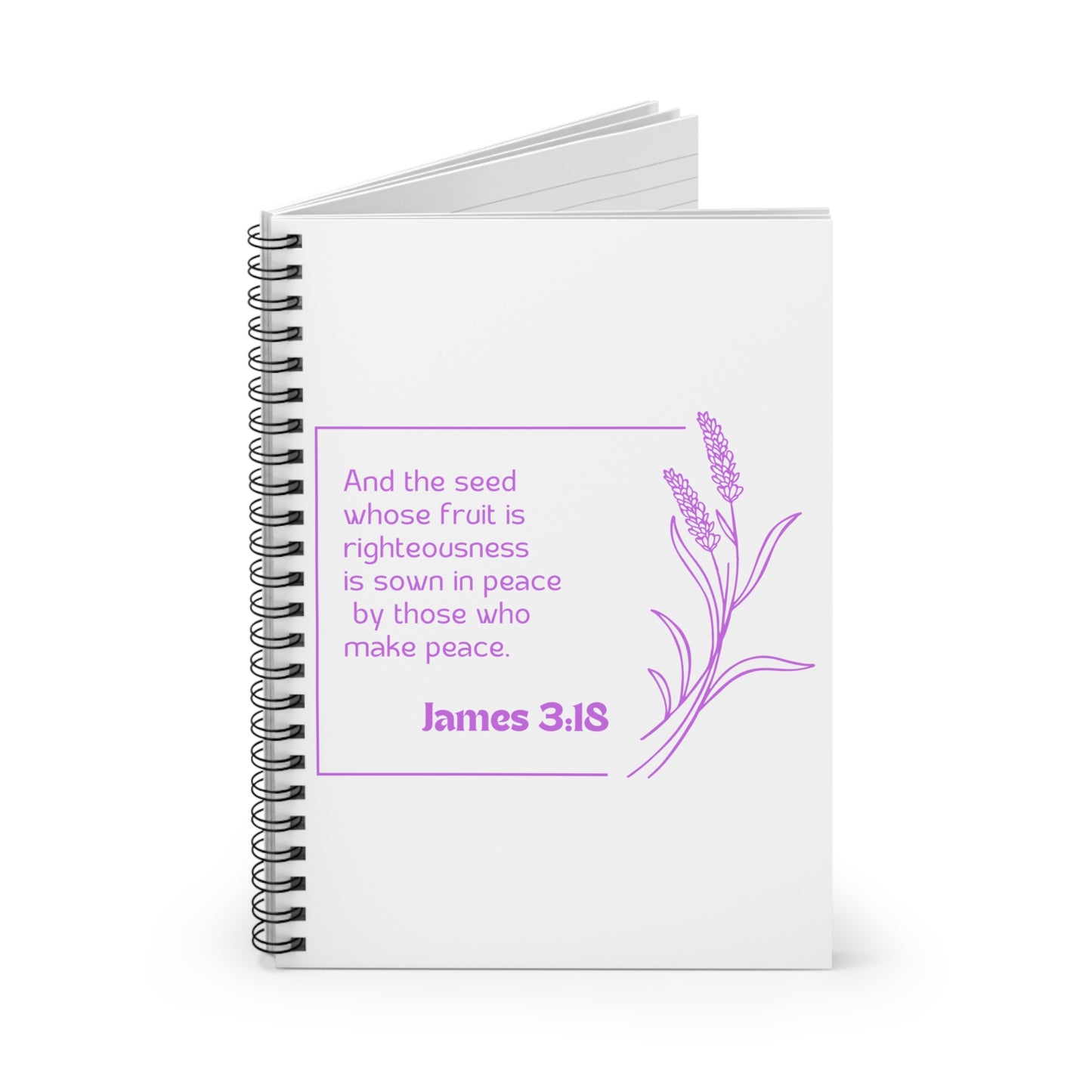 James 3:18 Spiral Notebook - Ruled Line