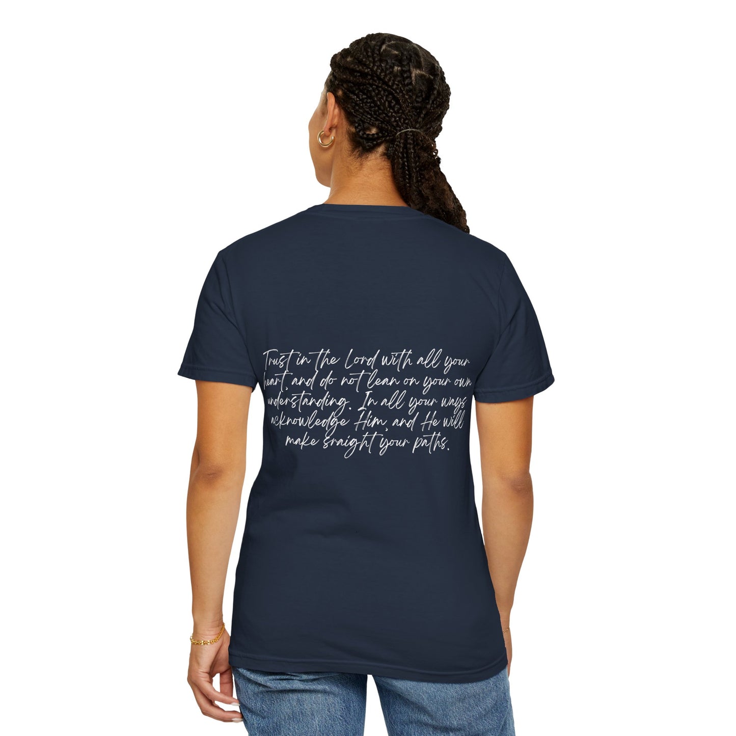 Proverbs 3:5 w/ Full Scripture on Back Unisex Garment-Dyed T-shirt