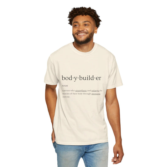 Bodybuilder Definition Unisex Garment-Dyed T-shirt