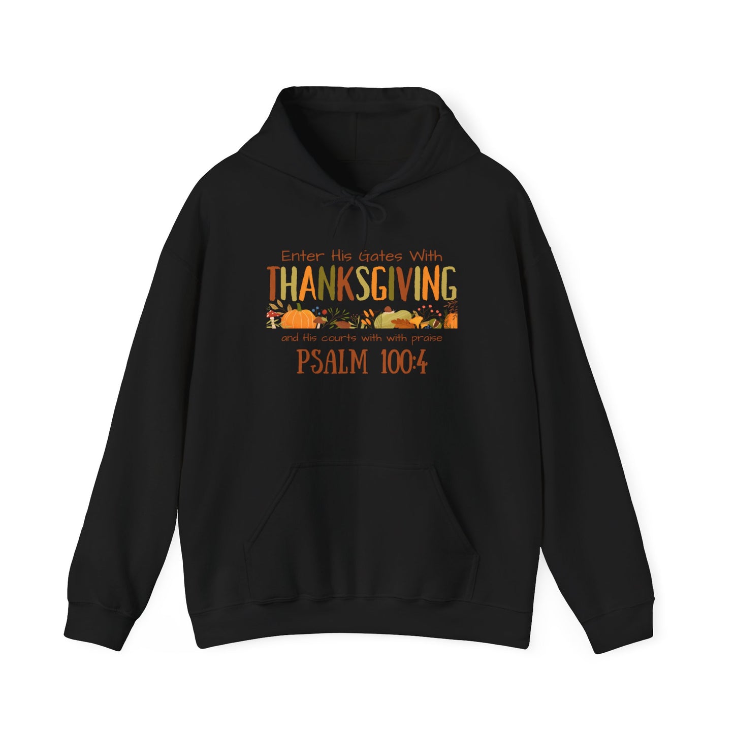 Thanksgiving Psalm 100:4 Unisex Heavy Blend™ Hooded Sweatshirt